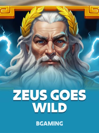 Zeus Goes Wild